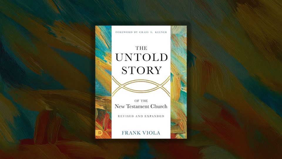 A Review of The Untold Story of the New Testament Church by Frank Viola. Photo by Jeff McLain.