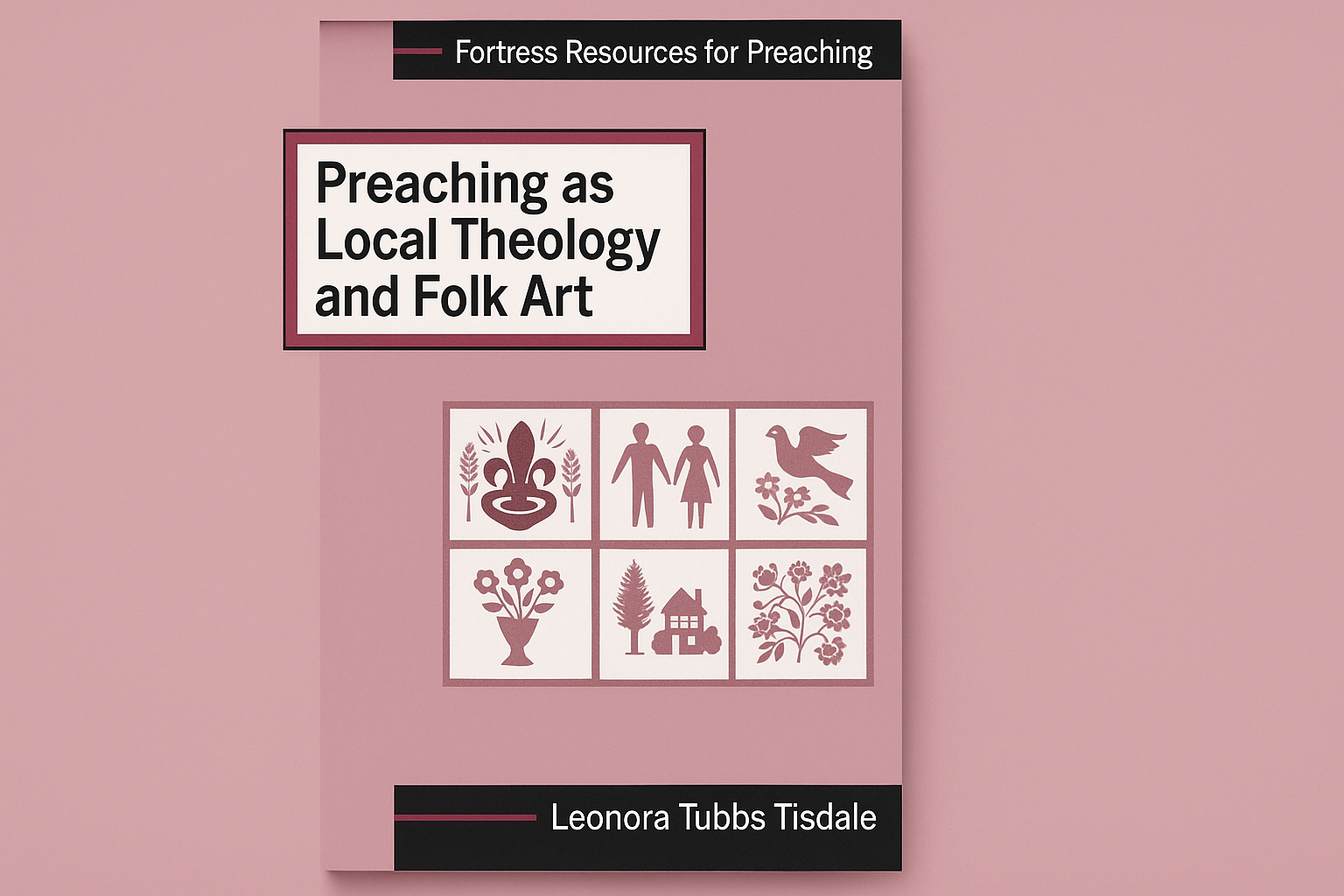 Review of Preaching as Local Theology and Folk Art by Leonora Tubbs Tisdale.